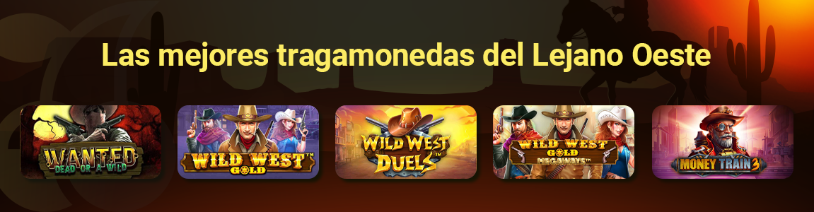 Las mejores tragamonedas del Lejano Oeste